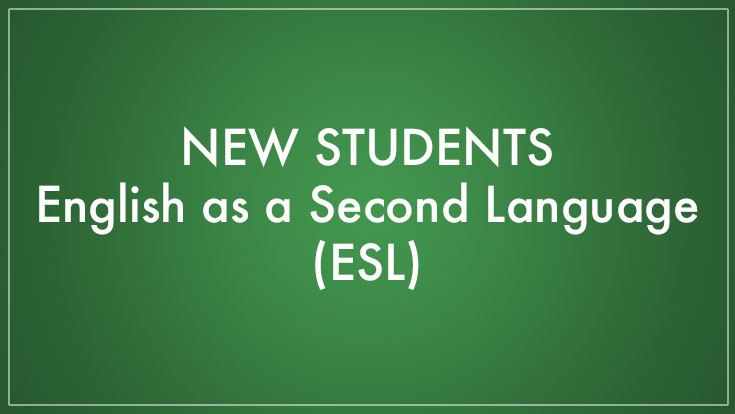 New ESL Students